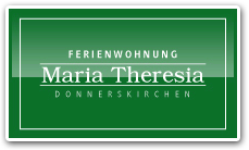 Ferienwohnung Maria Theresia